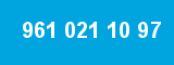 961 021 10 97